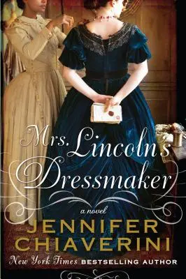 Doamna Lincolns Croitoreasa - Mrs. Lincolns Dressmaker