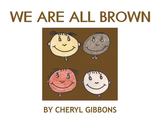 Toți suntem maro - We Are All Brown