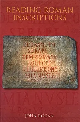Citirea inscripțiilor romane - Reading Roman Inscriptions