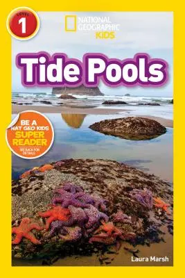 National Geographic Readers: Golurile de maree (L1) - National Geographic Readers: Tide Pools (L1)