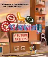 Experimente de culoare pentru viitorii artiști - Colour Experiments for Future Artists
