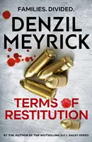 Terms of Restitution - Un thriller de sine stătător de la autorul seriei bestseller DCI Daley - Terms of Restitution - A stand-alone thriller from the author of the bestselling DCI Daley Series