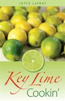 Gătit cu lămâie verde - Key Lime Cookin'