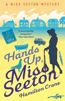 Mâinile sus, domnișoară Seeton - Hands Up, Miss Seeton