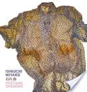 Ishiuchi Miyako: Umbre postbelice - Ishiuchi Miyako: Postwar Shadows