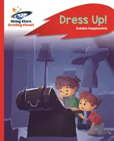 Planeta lecturii - Dress Up! - Roșu B: Rocket Phonics - Reading Planet - Dress Up! - Red B: Rocket Phonics