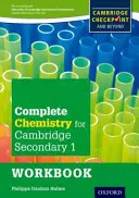 Chimie completă pentru Cambridge Secondary 1 Workbook: Pentru Cambridge Checkpoint și mai departe - Complete Chemistry for Cambridge Secondary 1 Workbook: For Cambridge Checkpoint and Beyond