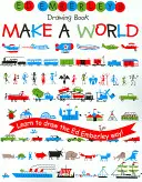Ed Emberley's Drawing Book: Make a World