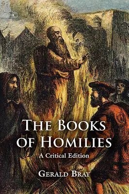 Cărțile de omilii: O ediție critică - The Books of Homilies: A Critical Edition