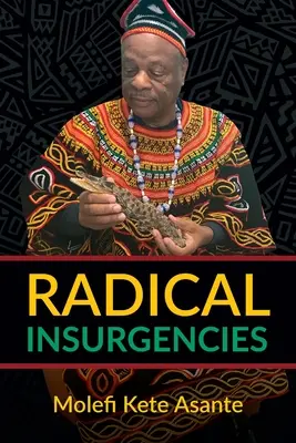 Insurgențe radicale - Radical Insurgencies