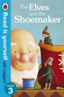Elves and the Shoemaker - Citește singur cu Ladybird - Nivelul 3 - Elves and the Shoemaker - Read it yourself with Ladybird - Level 3