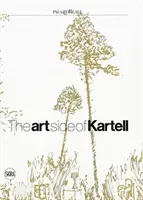 Partea artistică a Kartell - Art Side of Kartell