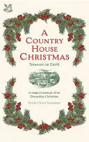 Casa de țară de Crăciun - Comoara de pe Pământ - Country House Christmas - Treasure on Earth