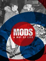 Mods. un mod de viață - Mods. a Way of Life