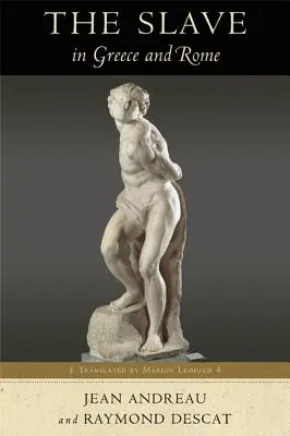 Sclavii în Grecia și Roma - Slave in Greece and Rome