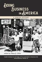 Doing Business in America: O istorie evreiască - Doing Business in America: A Jewish History