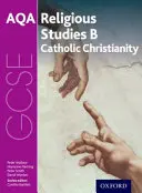 GCSE Studii religioase pentru AQA B: Creștinismul catolic cu islamul și iudaismul - GCSE Religious Studies for AQA B: Catholic Christianity with Islam and Judaism