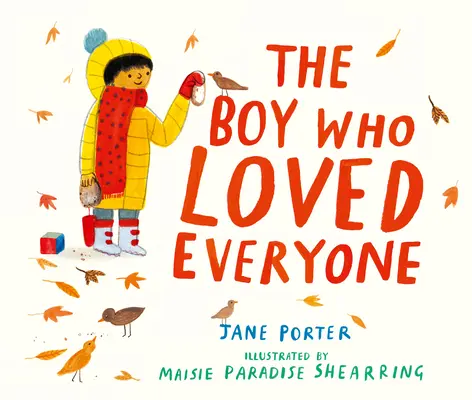 Băiatul care iubea pe toată lumea - The Boy Who Loved Everyone