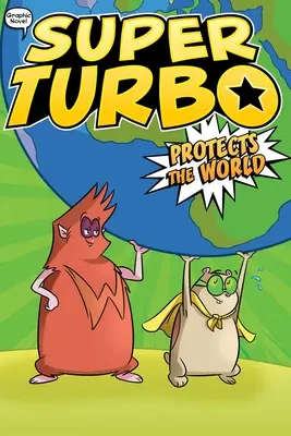 Super Turbo protejează lumea, 4 - Super Turbo Protects the World, 4