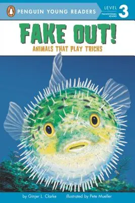 Fake Out!: Animale care joacă feste - Fake Out!: Animals That Play Tricks