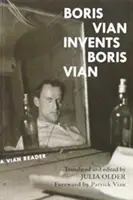 Boris Vian îl inventează pe Boris Vian - Boris Vian Invents Boris Vian