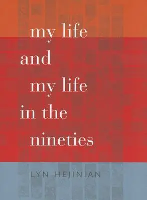 Viața mea și viața mea în anii nouăzeci - My Life and My Life in the Nineties