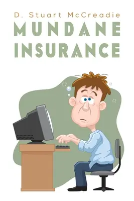 Asigurări banale - Mundane Insurance