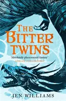 Gemeni amari (Trilogia flăcării învingătoare 2) - câștigătorul premiului British Fantasy 2019 - Bitter Twins (The Winnowing Flame Trilogy 2) - British Fantasy Award Winner 2019