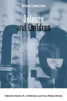 Deleuze și copiii - Deleuze and Children