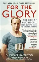 For the Glory - Viața lui Eric Liddell - For the Glory - The Life of Eric Liddell