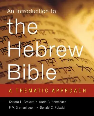 Introducere în Biblia ebraică: O abordare tematică - Introduction to the Hebrew Bible: A Thematic Approach