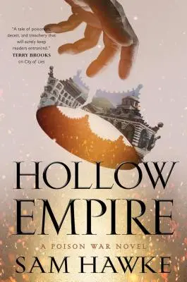 Imperiul gol: Un roman despre războiul otrăvit - Hollow Empire: A Poison War Novel