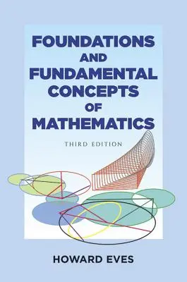 Bazele și conceptele fundamentale ale matematicii - Foundations and Fundamental Concepts of Mathematics