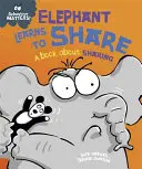 Behaviour Matters: Elephant Learns to Share - O carte despre împărtășire - Behaviour Matters: Elephant Learns to Share - A book about sharing