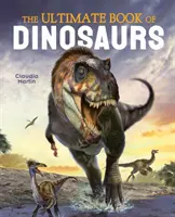 Cartea definitivă a dinozaurilor - Ultimate Book of Dinosaurs