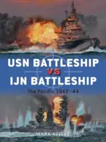 Corabia de luptă USN vs. Corabia de luptă IJN: Pacific 1942-44 - USN Battleship Vs IJN Battleship: The Pacific 1942-44