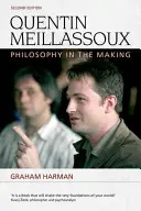 Quentin Meillassoux: Filosofia în devenire - Quentin Meillassoux: Philosophy in the Making