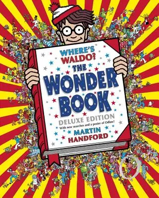 Unde-i Waldo?: Cartea minune: Ediție de lux - Where's Waldo? the Wonder Book: Deluxe Edition