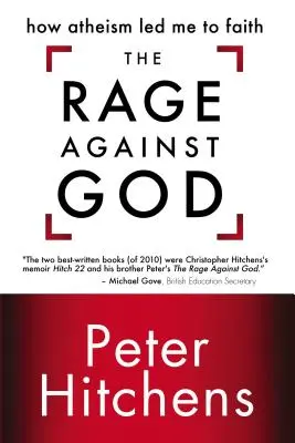 Furia împotriva lui Dumnezeu: Cum m-a condus ateismul la credință - The Rage Against God: How Atheism Led Me to Faith