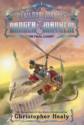 A Perilous Journey of Danger and Mayhem #3: Gambitul final - A Perilous Journey of Danger and Mayhem #3: The Final Gambit
