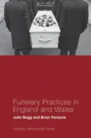 Practici funerare în Anglia și Țara Galilor - Funerary Practices in England and Wales