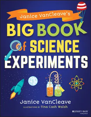 Marea carte a experimentelor științifice a lui Janice Vancleave - Janice Vancleave's Big Book of Science Experiments