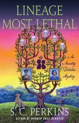 Lineage Most Lethal: Un mister detectiv ancestral - Lineage Most Lethal: An Ancestry Detective Mystery