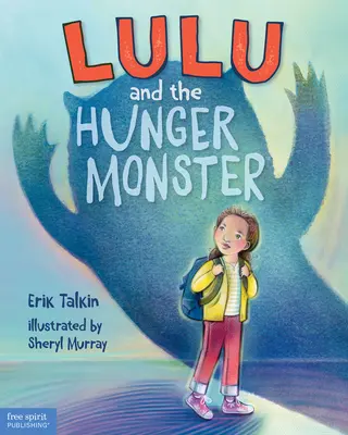 Lulu și monstrul foamei (Tm) - Lulu and the Hunger Monster (Tm)