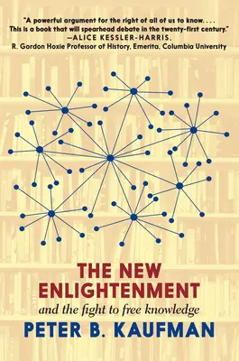 Noua Iluminare și lupta pentru eliberarea cunoașterii - The New Enlightenment and the Fight to Free Knowledge