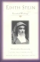 Edith Stein: Scrieri esențiale - Edith Stein: Essential Writings