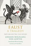 Faust: O tragedie, părțile unu și doi - Faust: A Tragedy, Parts One and Two