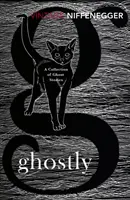 Ghostly - O colecție de povești cu fantome - Ghostly - A Collection of Ghost Stories