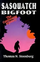 Sasquatch Bigfoot: Misterul continuu - Misterul continuu - Sasquatch Bigfoot: The Continuing Mystery - The Continuing Mystery