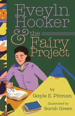 Evelyn Hooker și proiectul Zânei - Evelyn Hooker and the Fairy Project